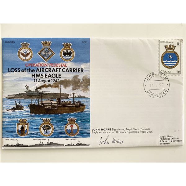 WWII HMS Eagle Operation Pedestal Survivor John Hoare Signed Commemorative Cover
