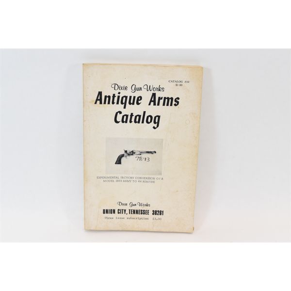 Dixie Gun Works Antique Arms Catalogue Landsborough Auctions