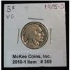 369. 1925 D Buffalo Nickel. VG. Est. Value $20.00
