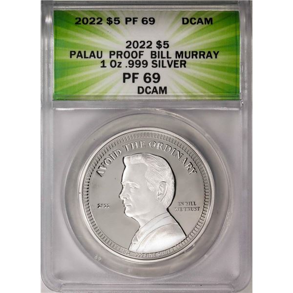 2022 $5 Palau Proof Bill Murray Silver Coin ANACS PF69DCAM