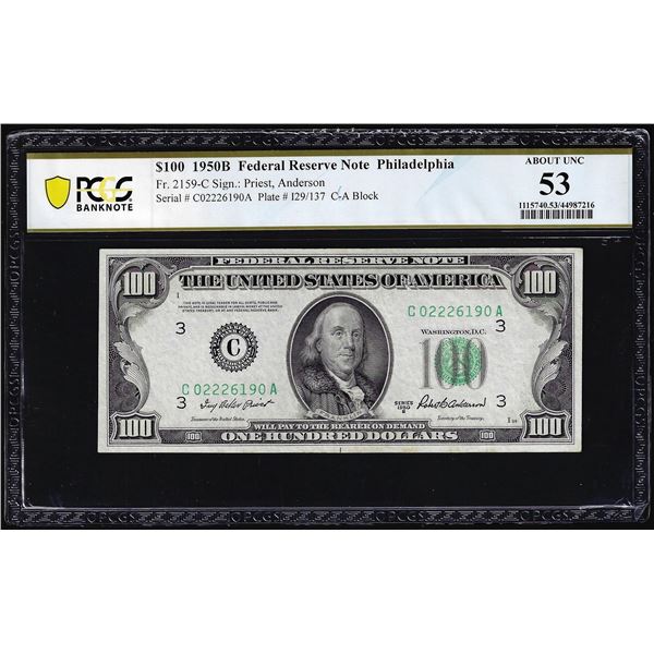 1950B $100 Federal Reserve Note Philadelphia Fr.2159-C PCGS About Uncirculated 53