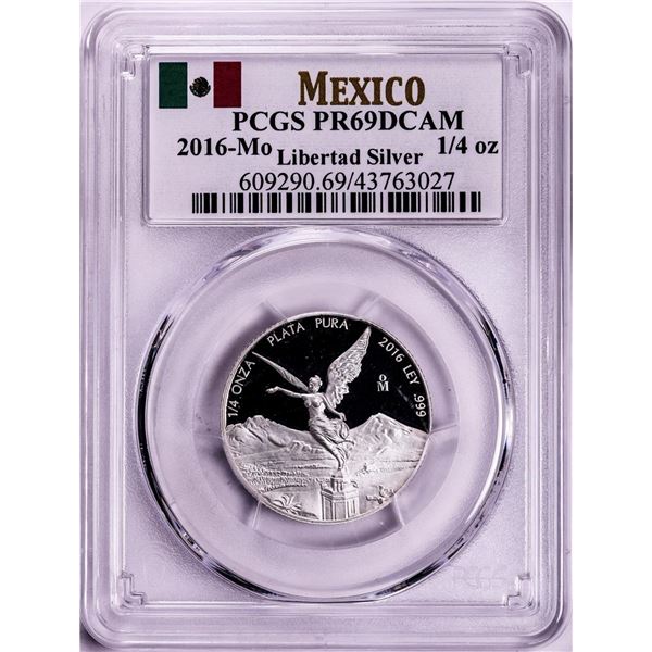 2016-Mo Mexico Proof 1/4 oz Silver Libertad Coins PCGS PR69DCAM