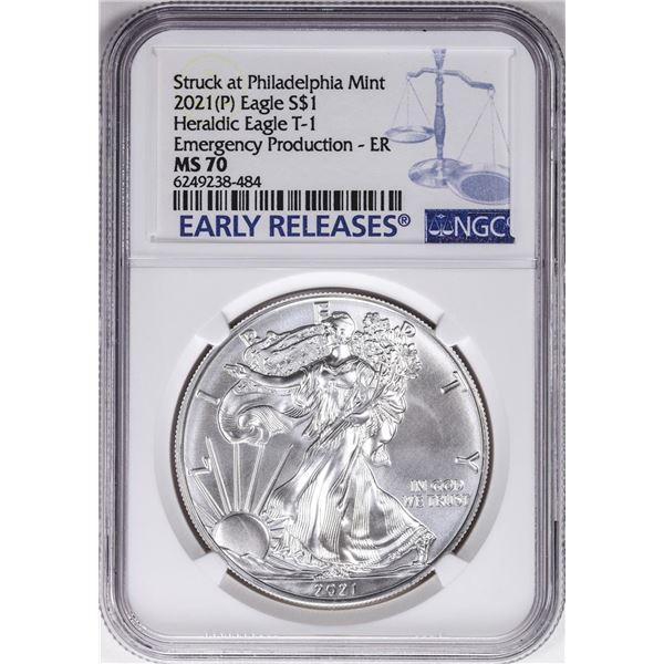 2021(P) T-1 $1 American Silver Eagle Coin NGC MS70 ER Philadelphia Emergency Issue