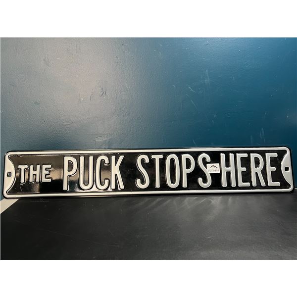 Lot of 1 "The Puck Stops Here" Heavy Duty Sign (*Used) - 35 inch length