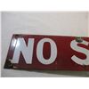 Image 2 : No Smoking Porcelain Sign (24x4)