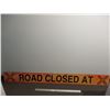 Image 1 : *Railway Road Closed Aluminum Sign Double Sided (90x9)
