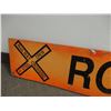 Image 2 : *Railway Road Closed Aluminum Sign Double Sided (90x9)