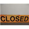 Image 4 : *Railway Road Closed Aluminum Sign Double Sided (90x9)