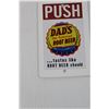 Image 2 : Dads Root Beer Push and Pull Door Signs