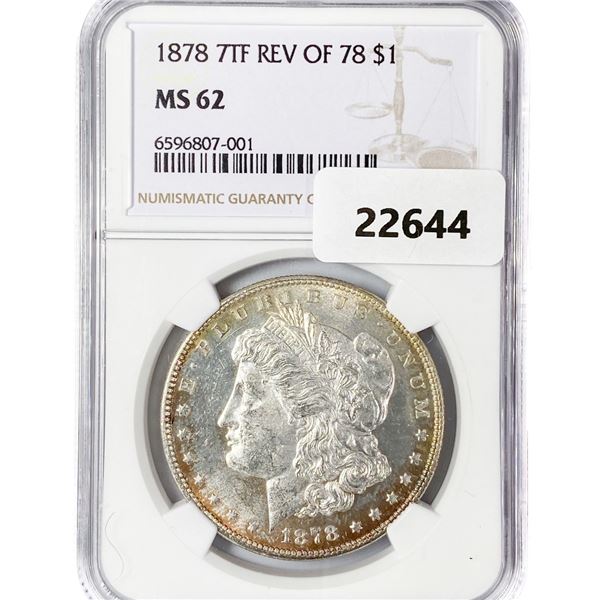 1878 7TF Morgan Silver Dollar NGC MS62 Rev 78