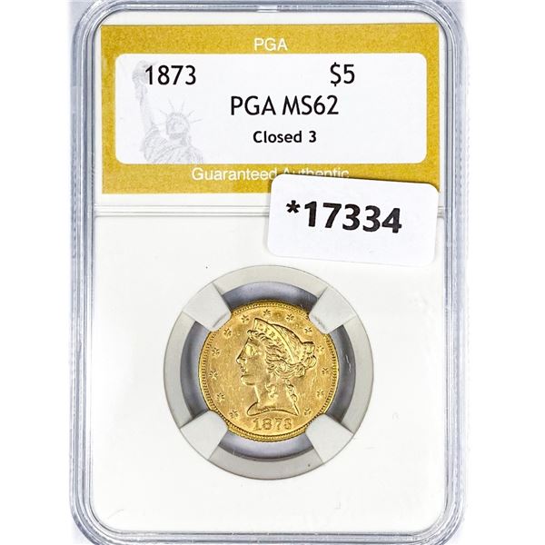 1873 $5 Gold Half Eagle PGA MS62 Closed 3