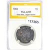 Image 1 : 1803 Large Cent PGA AU55 Sm Dt, Lg Fraction
