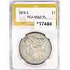 Image 1 : 1878-S Morgan Silver Dollar PGA MS60 PL