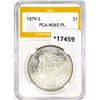 Image 1 : 1879-S Morgan Silver Dollar PGA MS65 PL