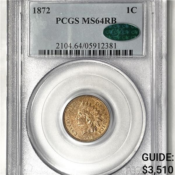 1872 CAC Indian Head Cent PCGS MS64 RB