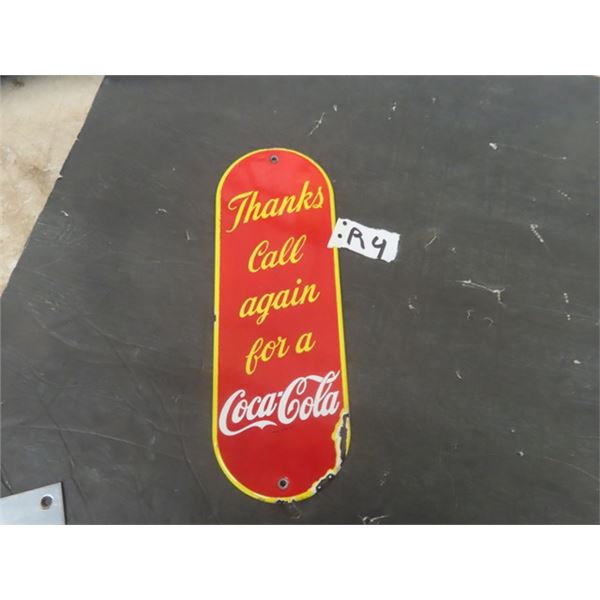 Coca-Cola Porcelain Palm Press ' Thanks Call Again'  4" x 12" 