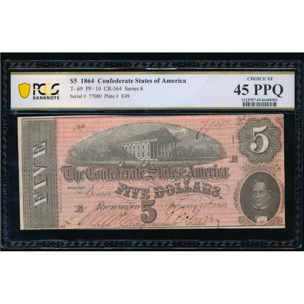 1864 $5 T-69 Confederate PCGS 45PPQ