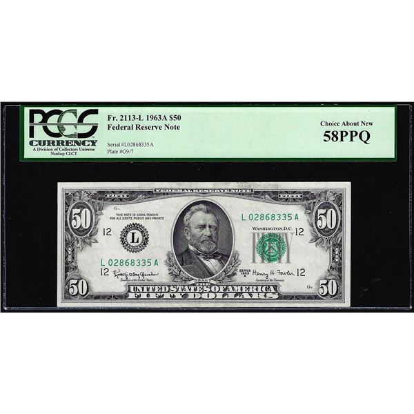 1963A $50 Federal Reserve Note San Francisco Fr.2113-L PCGS Choice About New 58PPQ