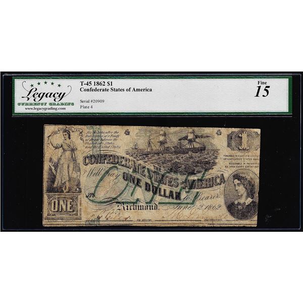 1862 $1 Confederate States of America Note T-45 Legacy Fine 15