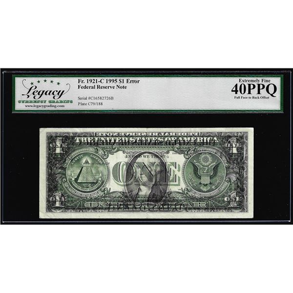 1995 $1 Federal Reserve Note Fr.1921-C Full Offset Error Legacy Extremely Fine 40PPQ