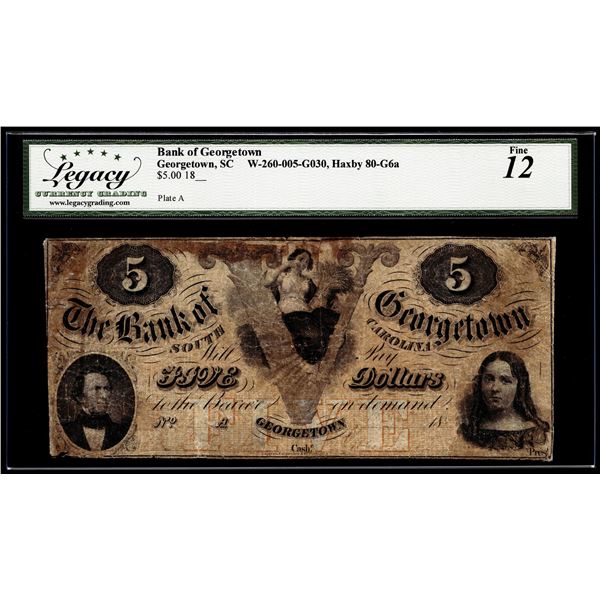 1800' $5 The Bank of Georgetown, SC Obsolete Note Haxby 80-G6a Legacy Fine 12