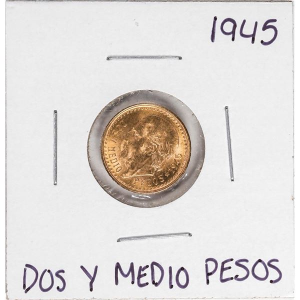 1945 Mexico Dos Y Medio Pesos Gold Coin