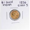 Image 1 : 1856 Slanted 5 $1 Indian Princess Head Gold Dollar Coin