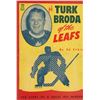 Image 1 : 1950 Turk Broda of the Leafs by Ed Fitkin