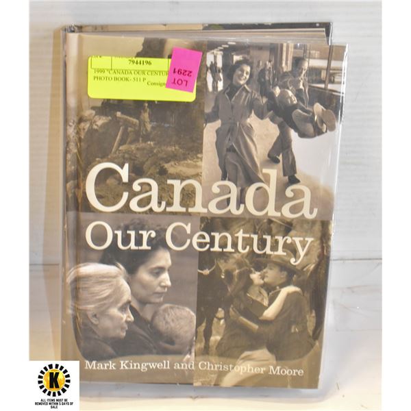 1999 "CANADA OUR CENTURY" PHOTO BOOK- 511 P