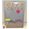 Image 1 : 1988 "OVER CHINA" PHOTOGRAPHY BOOK- 288 P
