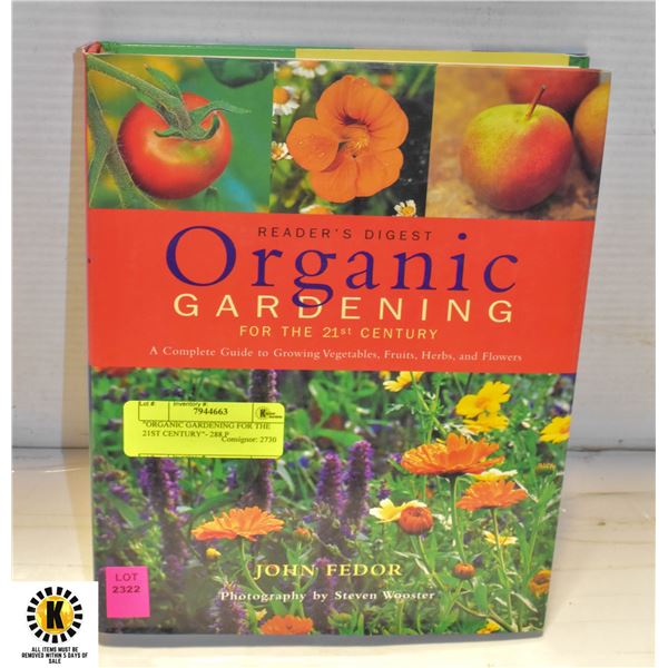 "ORGANIC GARDENING FOR THE 21ST CENTURY"- 288 P