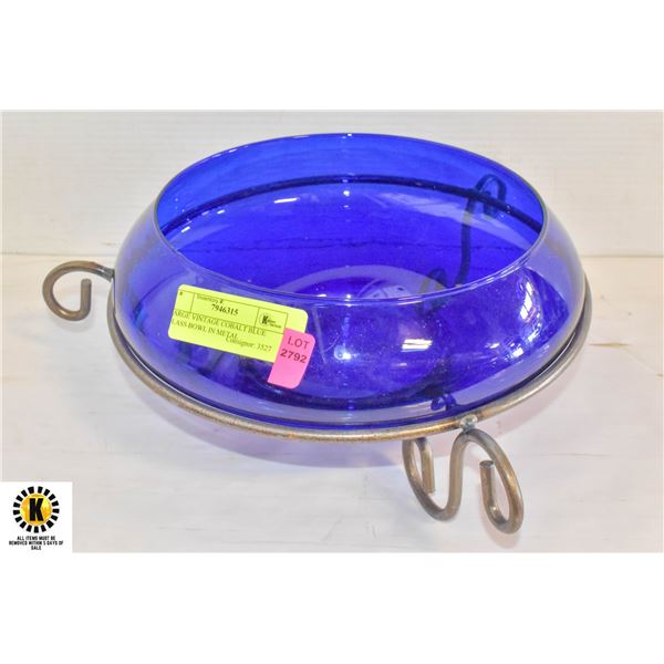 LARGE VINTAGE COBALT BLUE GLASS BOWL IN METAL