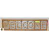 Image 1 : WELCOME ,WOOD & METAL SIGN