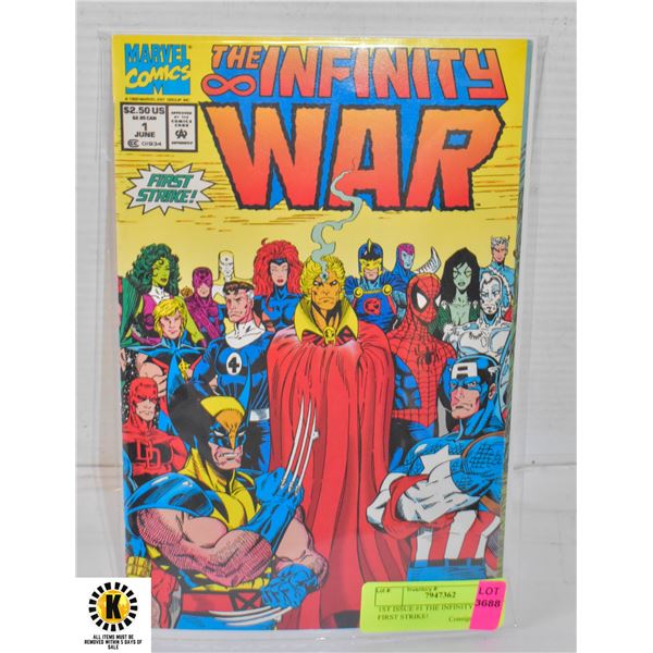 1ST ISSUE #1 THE INFINITY WAR FIRST STRIKE!