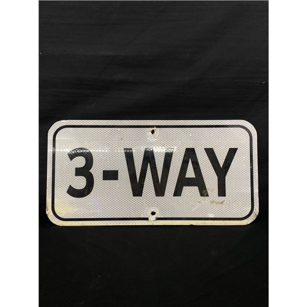 Metal 3 Way Sign. Approx. 17 1/2" x 9"