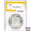 Image 1 : 1885 Morgan Silver Dollar PGA MS65 PL