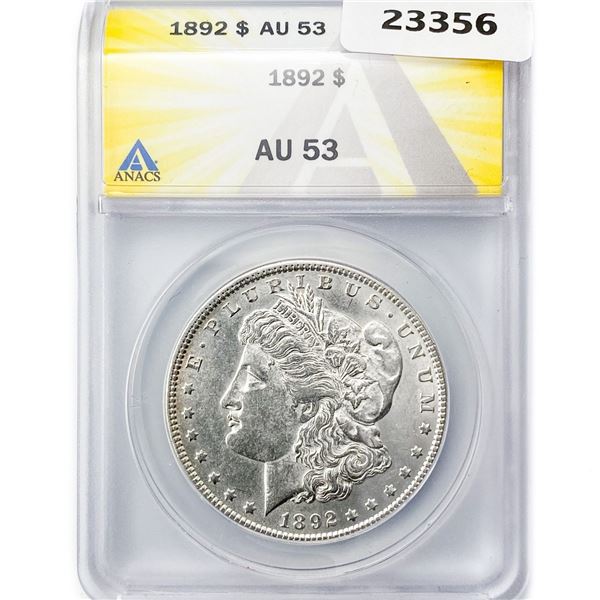 1892 Morgan Silver Dollar ANACS AU53