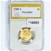 Image 1 : 1885-S $5 Gold Half Eagle PGA MS64