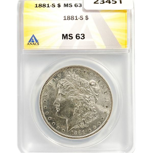 1881-S Morgan Silver Dollar ANACS MS63
