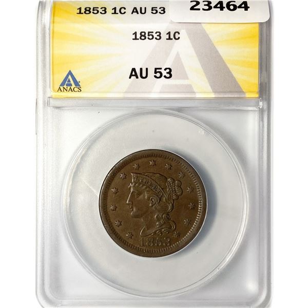 1853 Large Cent ANACS AU53