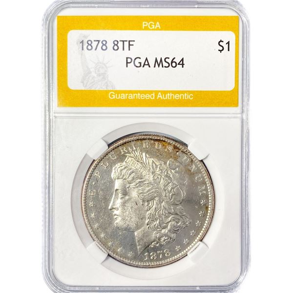 1878 8TF Morgan Silver Dollar PGA MS64