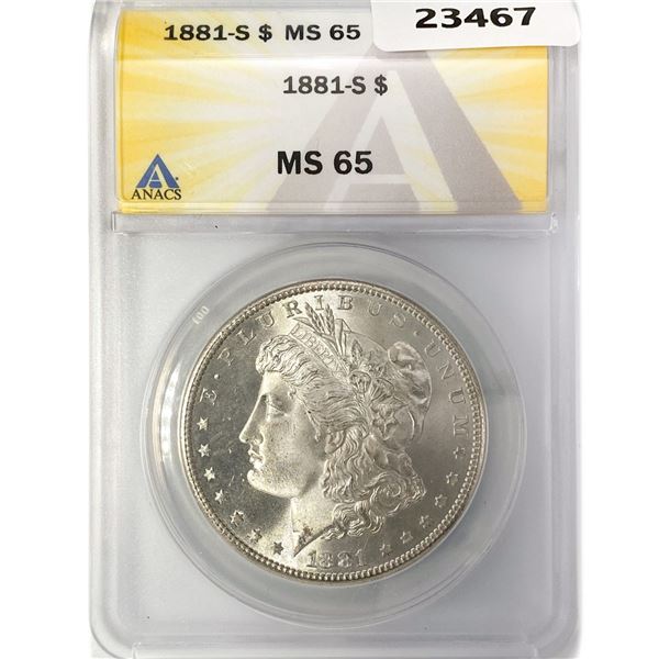1881-S Morgan Silver Dollar ANACS MS65