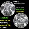 Image 1 : 1948-d Franklin Half Dollar 50c Grades GEM FBL
