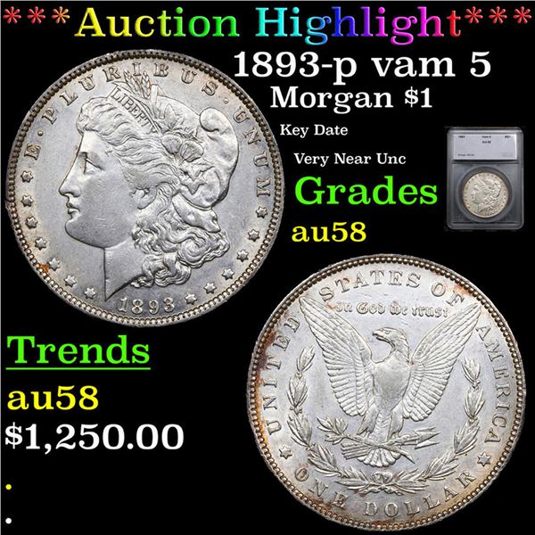 ***Auction Highlight*** 1893-p Morgan Dollar vam 5 $1 Graded au58 By SEGS (fc)