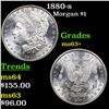 Image 1 : 1880-s Morgan Dollar $1 Grades Select+ Unc
