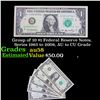 Image 1 : Group of 10 $1 Federal Reserve Notes, Series 1963 to 2009, AU to CU Grade Grades Choice AU/BU Slider
