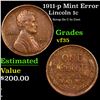 Image 1 : 1911-p Lincoln Cent Mint Error 1c Grades vf++