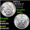 Image 1 : 1903-p Morgan Dollar $1 Grades Choice+ Unc