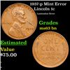 Image 1 : 1937-p Lincoln Cent Mint Error 1c Grades Select Unc BN