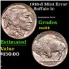 Image 1 : 1938-d Buffalo Nickel Mint Error 5c Grades Choice Unc